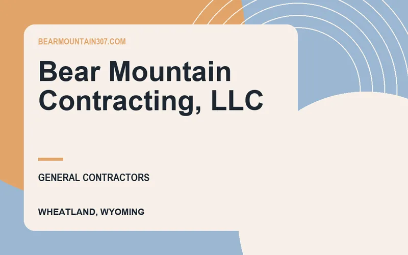Bear Mountain Contracting, LLC in Wheatland, Wyoming