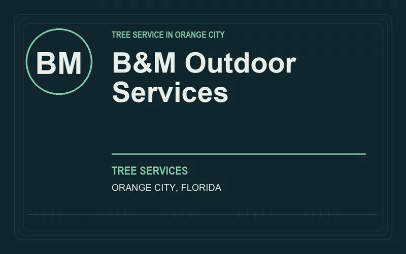 B&M Outdoor Services in Orange City, Florida