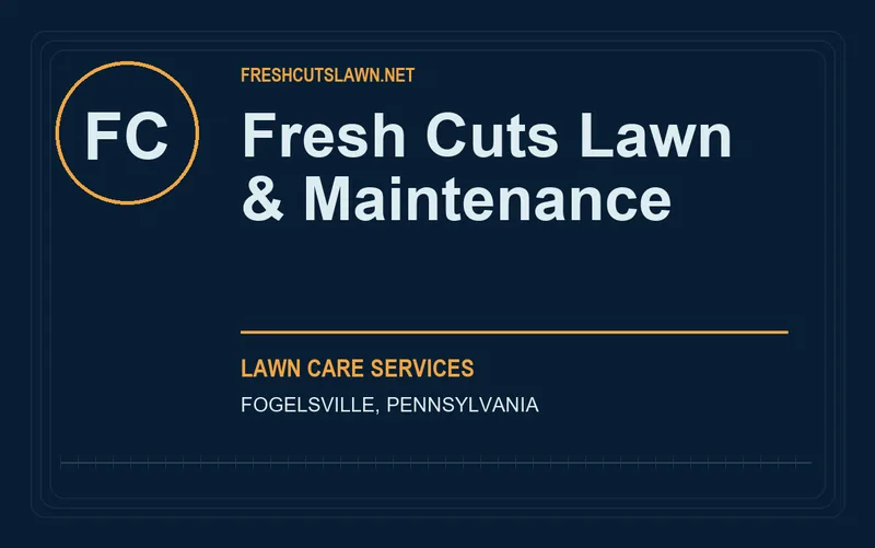 Fresh Cuts Lawn & Maintenance in Fogelsville, Pennsylvania
