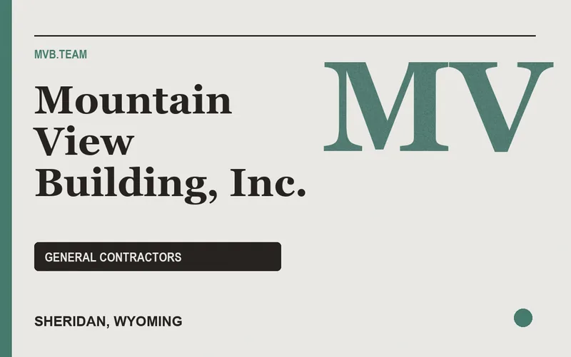 Mountain View Building, Inc. in Sheridan, Wyoming