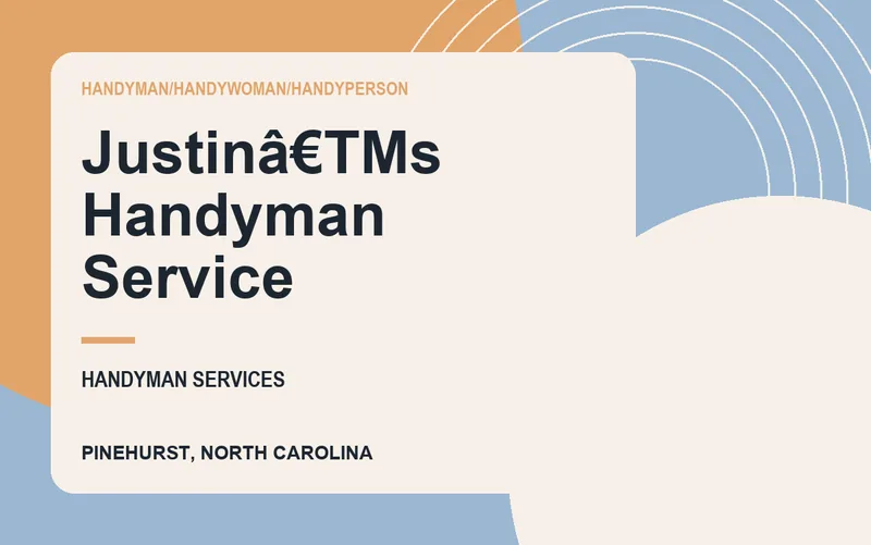 Justinâ€TMs Handyman Service in Pinehurst, North Carolina