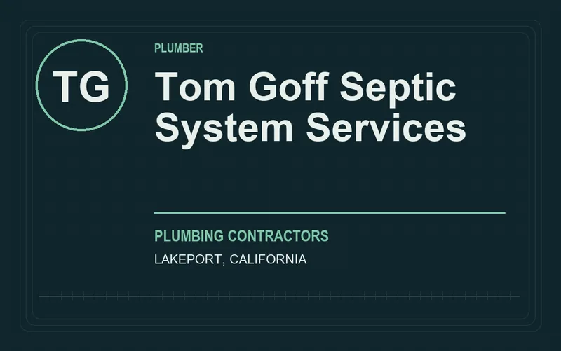 Tom Goff Septic System Services in Lakeport, California