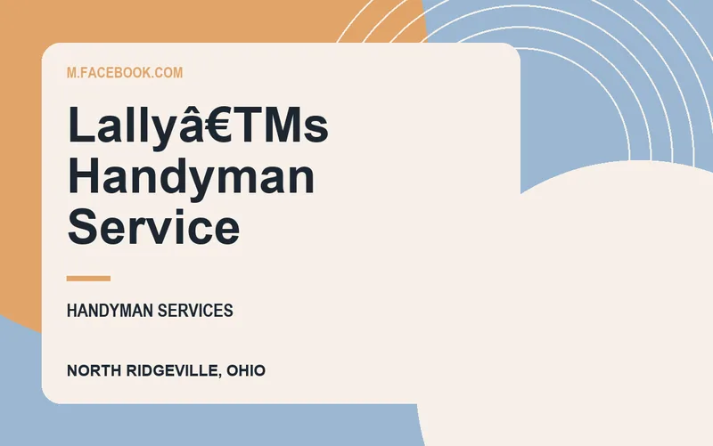 Lallyâ€TMs Handyman Service in North Ridgeville, Ohio