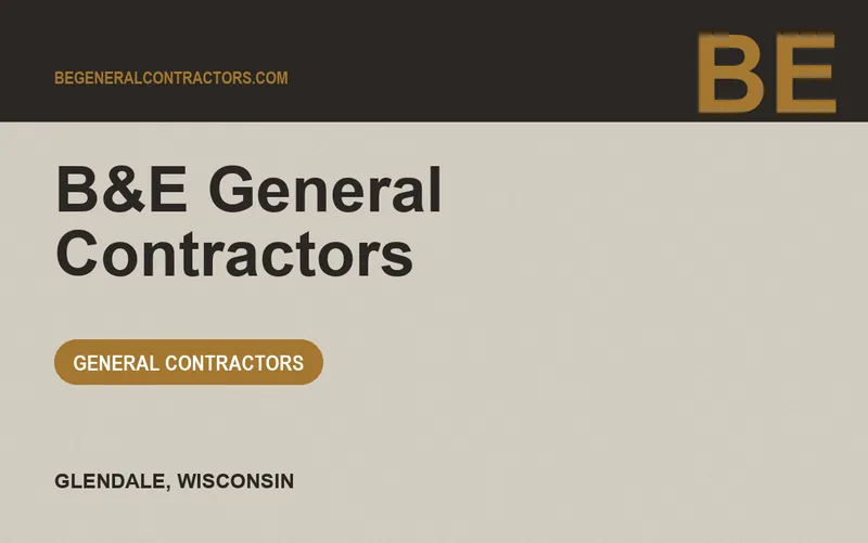 B&E General Contractors in Glendale, Wisconsin