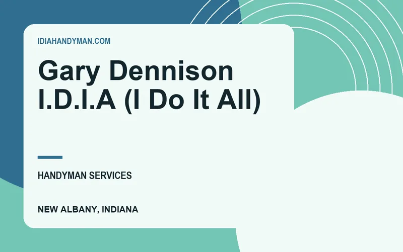 Gary Dennison I.D.I.A (I Do It All) in New Albany, Indiana