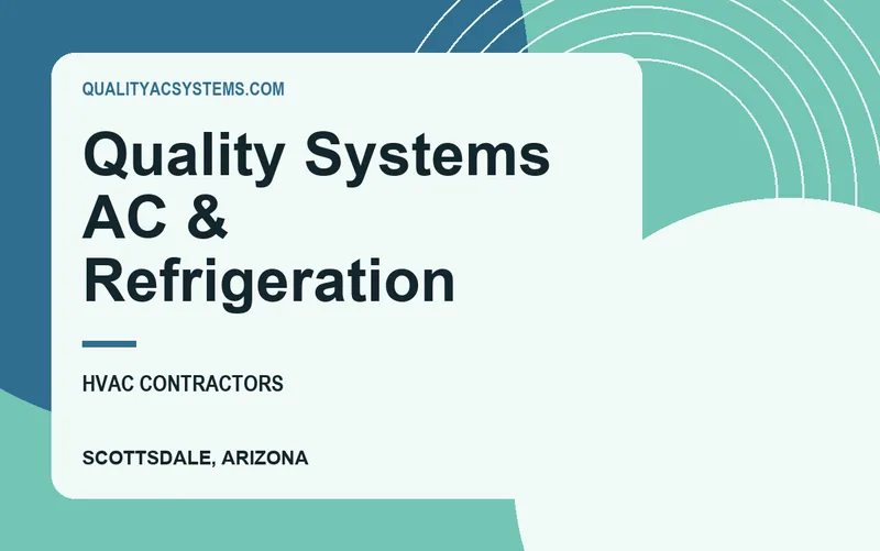 Quality Systems AC & Refrigeration in Scottsdale, Arizona