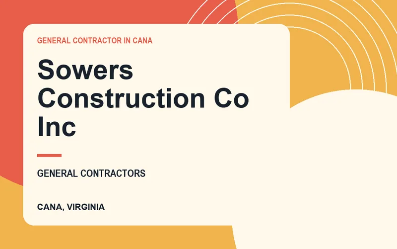 Sowers Construction Co Inc in Cana, Virginia
