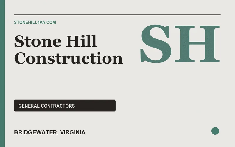 Stone Hill Construction in Bridgewater, Virginia