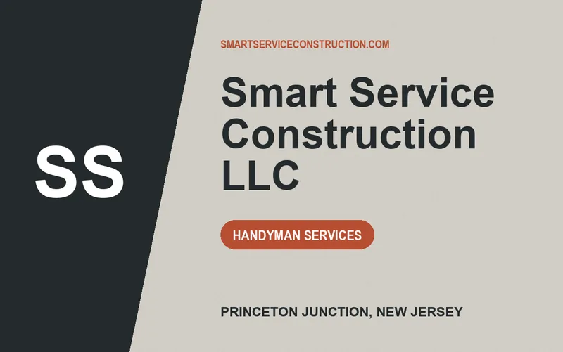 Smart Service Construction LLC in Princeton Junction, New Jersey