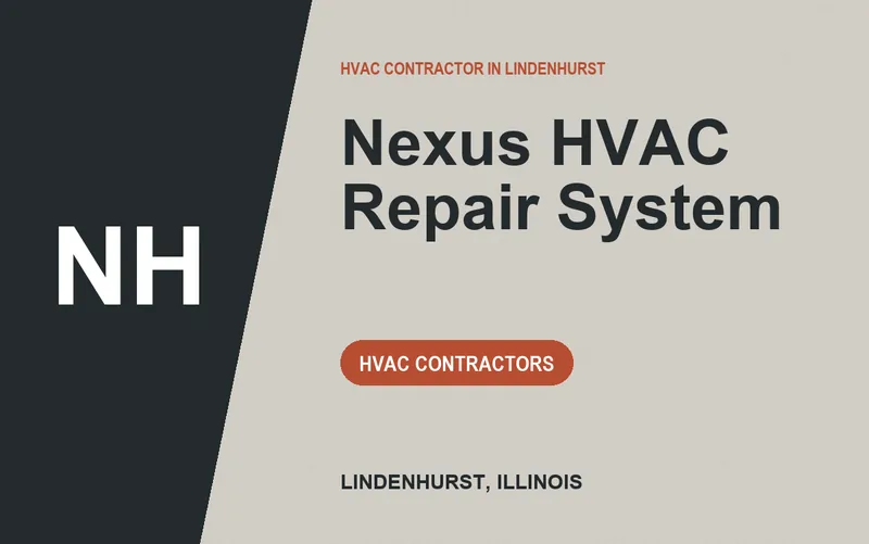 Nexus HVAC Repair System in Lindenhurst, Illinois