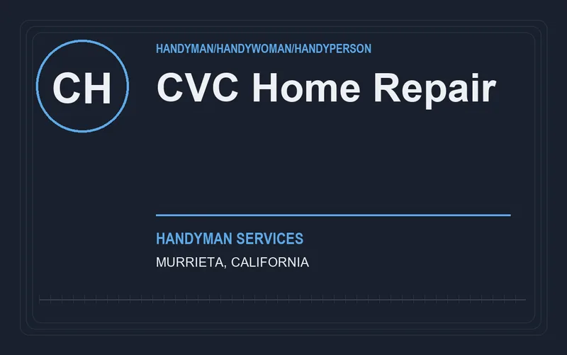CVC Home Repair in Murrieta, California