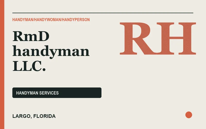 RmD handyman Llc. in Largo, Florida