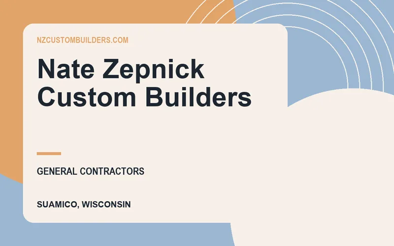 Nate Zepnick Custom Builders in Suamico, Wisconsin