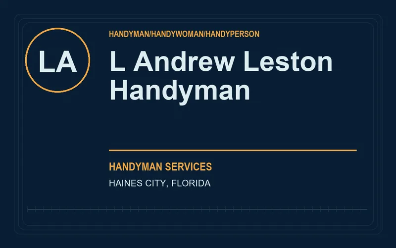 L Andrew Leston Handyman in Haines City, Florida