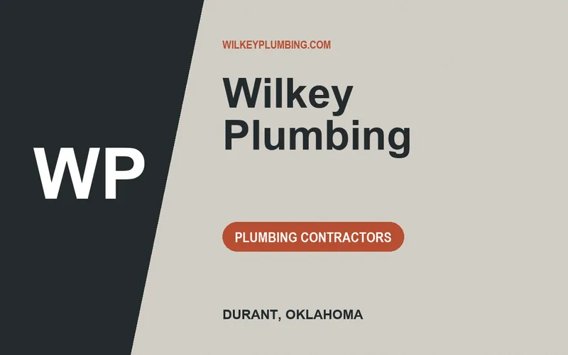 Wilkey Plumbing in Durant, Oklahoma