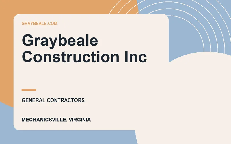 Graybeale Construction Inc in Mechanicsville, Virginia