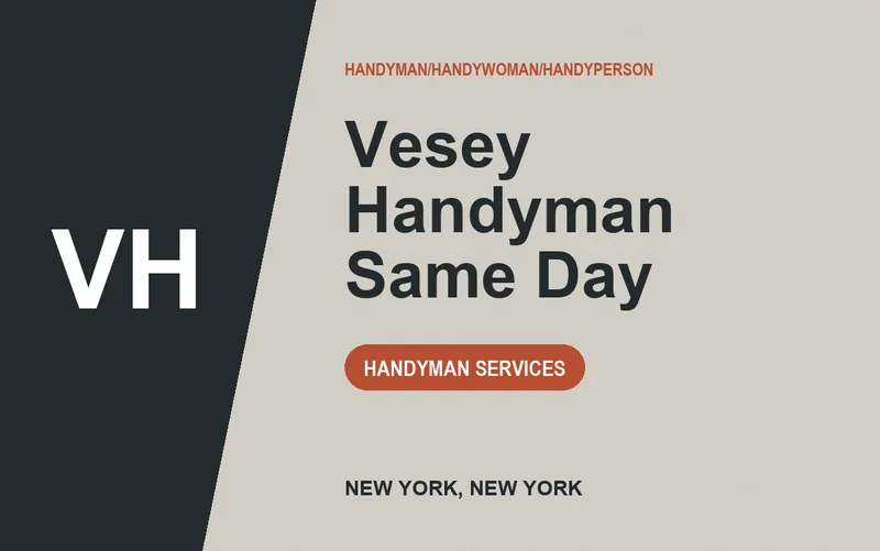 Vesey Handyman Same Day in New York, New York