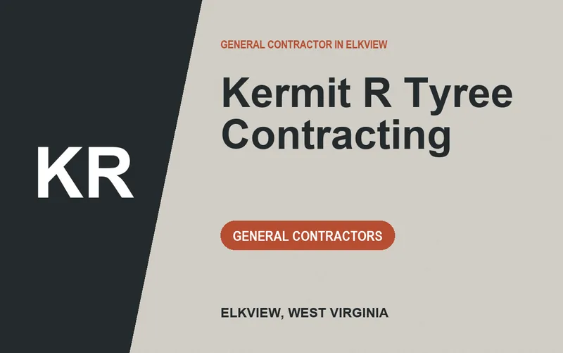 Kermit R Tyree Contracting in Elkview, West Virginia