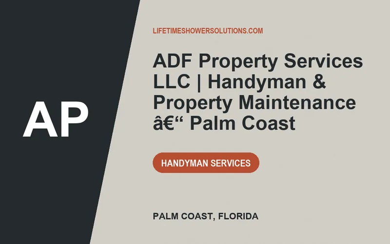 ADF Property Services LLC | Handyman & Property Maintenance â€“ Palm Coast in Palm Coast, Florida