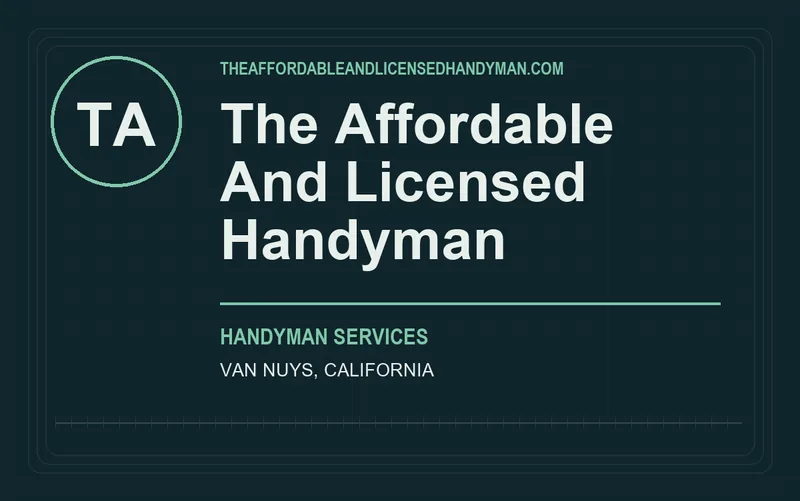 THE AFFORDABLE AND LICENSED HANDYMAN in Van Nuys, California