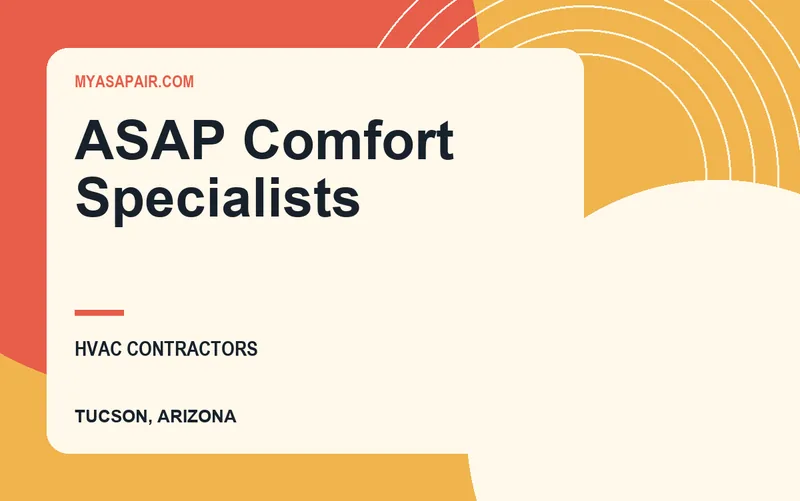 ASAP Comfort Specialists in Tucson, Arizona