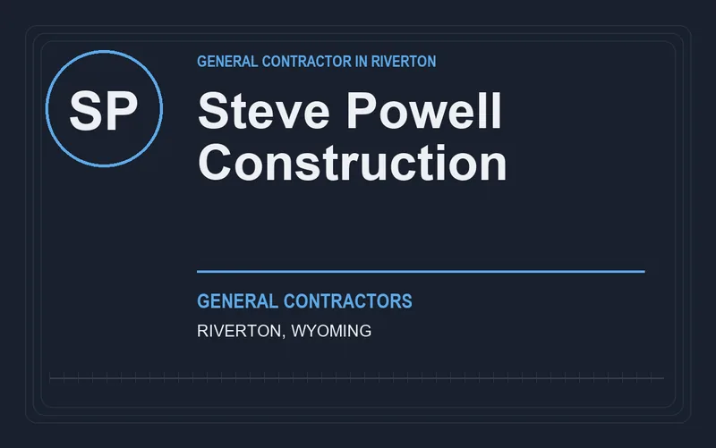 Steve Powell Construction in Riverton, Wyoming