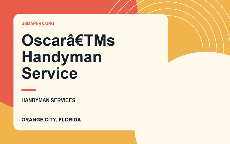 Oscarâ€TMs Handyman Service in Orange City, Florida