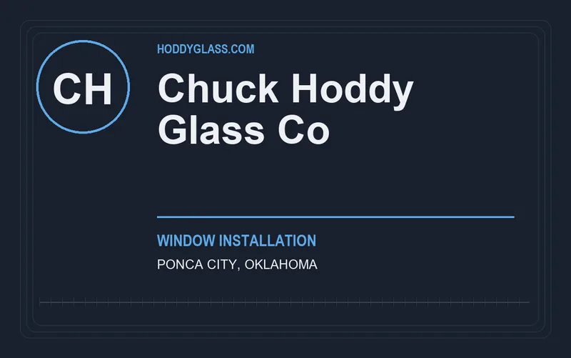 Chuck Hoddy Glass Co in Ponca City, Oklahoma