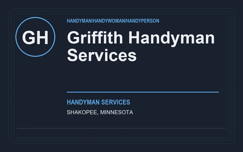 Griffith Handyman Services in Shakopee, Minnesota