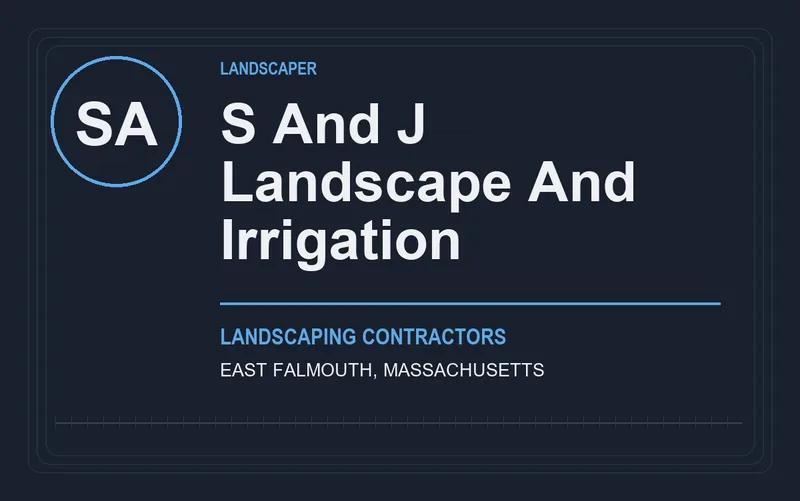 S And J Landscape And Irrigation in East Falmouth, Massachusetts