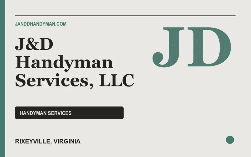J&D Handyman Services, LLC in Rixeyville, Virginia