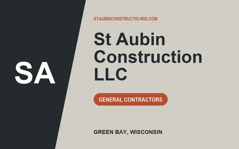 St Aubin Construction LLC in Green Bay, Wisconsin