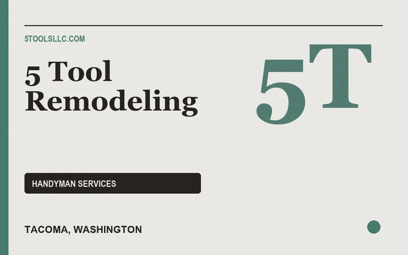 5 Tool Remodeling in Tacoma, Washington
