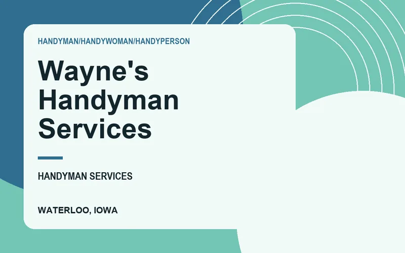 Wayne's Handyman Services in Waterloo, Iowa