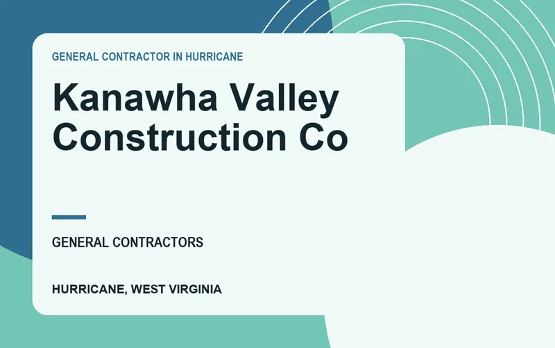 Kanawha Valley Construction Co in Hurricane, West Virginia