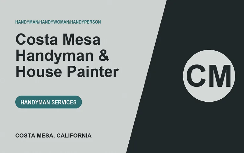 Costa Mesa Handyman & House Painter in Costa Mesa, California