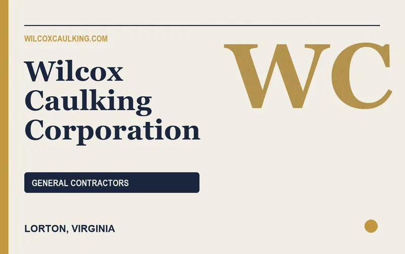 Wilcox Caulking Corporation in Lorton, Virginia