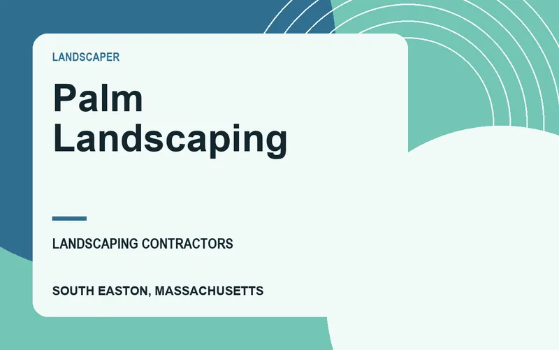 Palm Landscaping in South Easton, Massachusetts