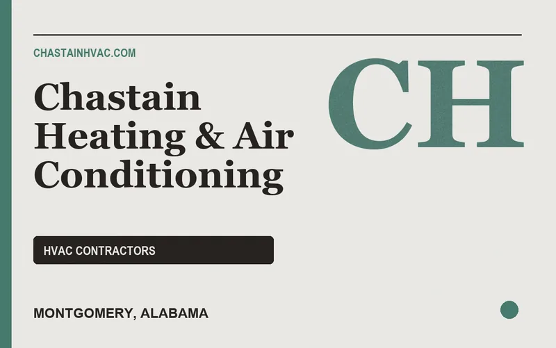Chastain Heating & Air Conditioning in Montgomery, Alabama