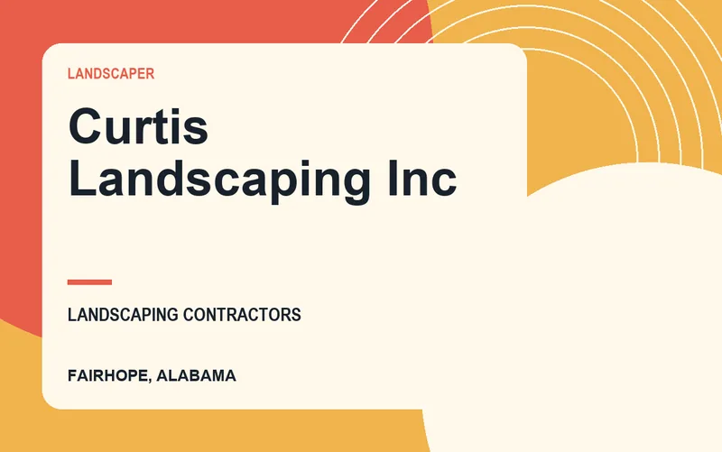 Curtis Landscaping Inc in Fairhope, Alabama