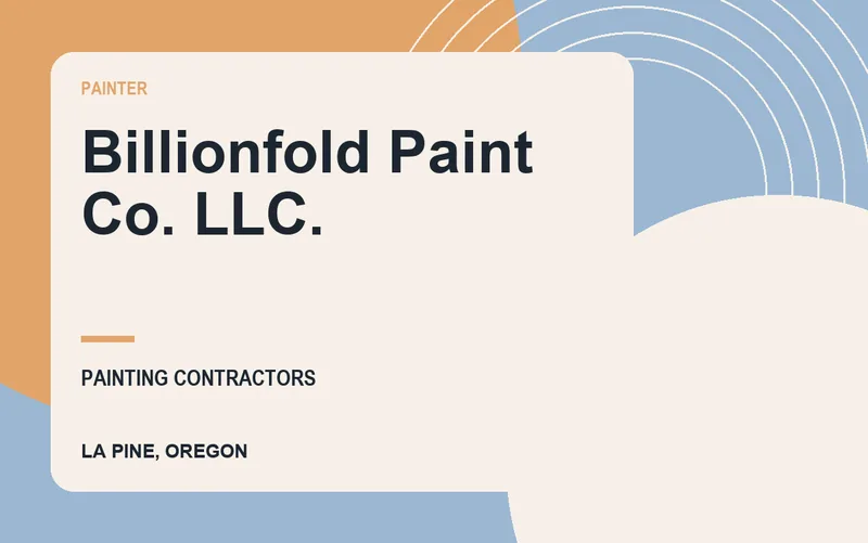 Billionfold Paint Co. L.L.C. in La Pine, Oregon