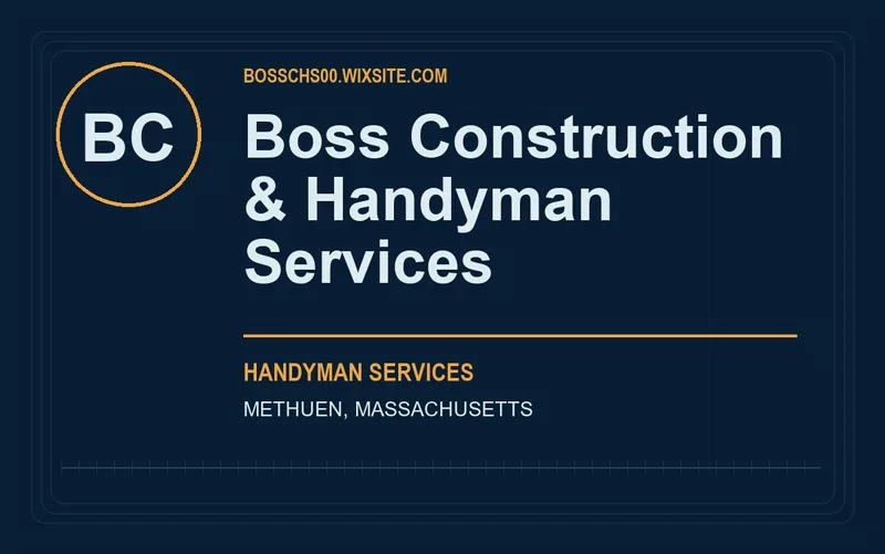 Boss Construction & Handyman Services in Methuen, Massachusetts