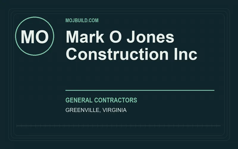 Mark O Jones Construction Inc in Greenville, Virginia
