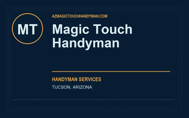 Magic Touch Handyman in Tucson, Arizona