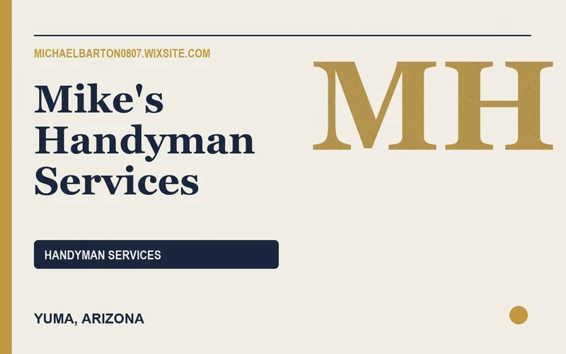 Mike's Handyman Services in Yuma, Arizona
