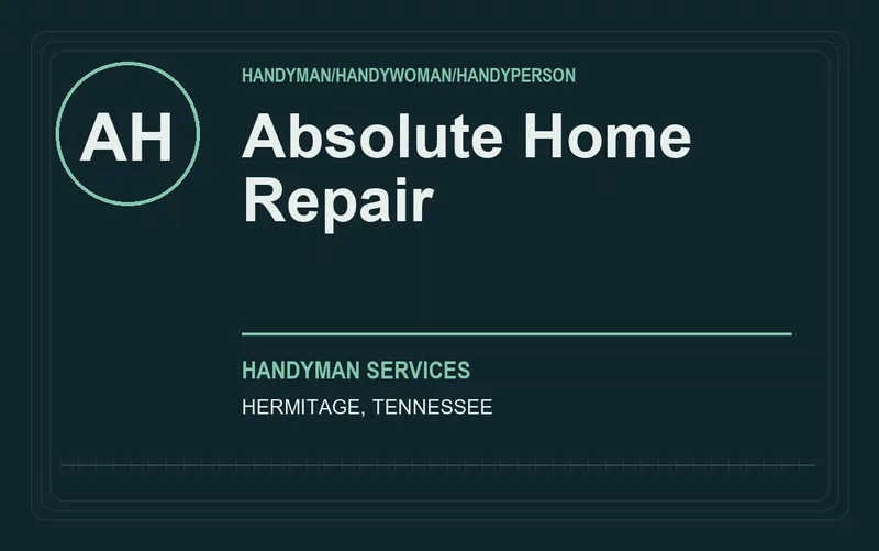 Absolute Home Repair in Hermitage, Tennessee