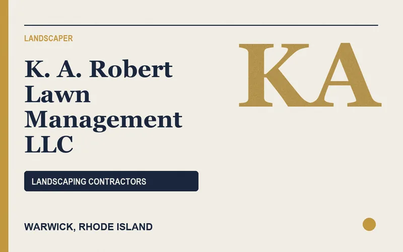 K. A. Robert Lawn Management LLC in Warwick, Rhode Island