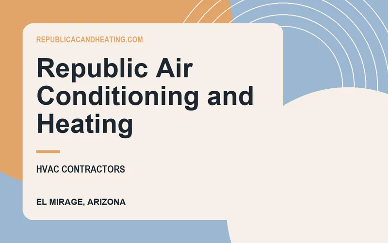 Republic Air Conditioning and Heating in El Mirage, Arizona