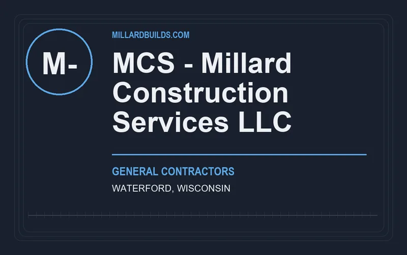 MCS - Millard Construction Services LLC in Waterford, Wisconsin
