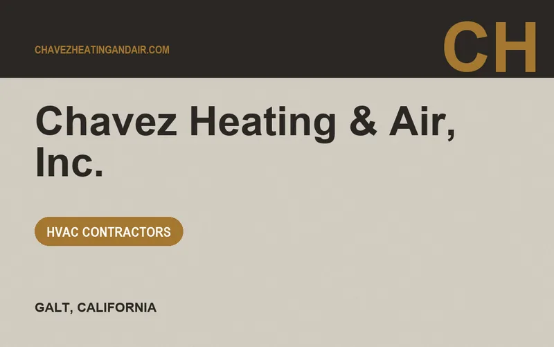 Chavez Heating & Air, Inc. in Galt, California